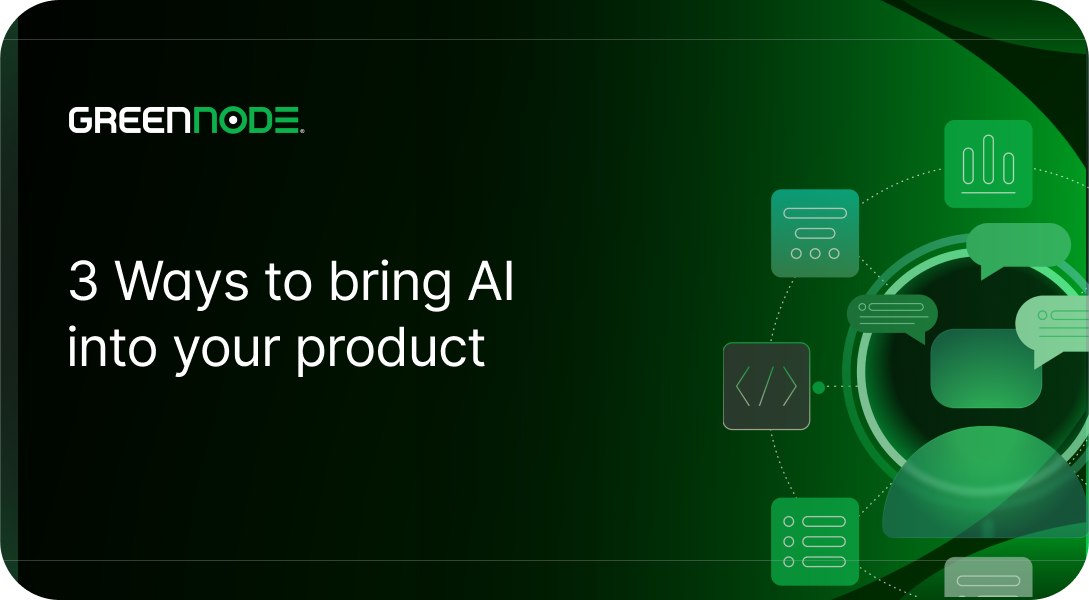 3 Ways to bring AI into your product