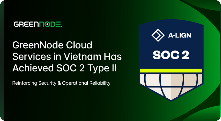 greennode-cloud-services-in-vietnam-achieves-soc2typeii