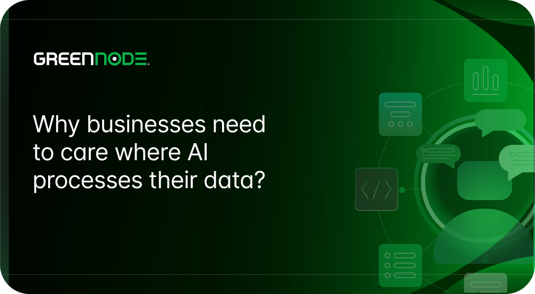 Why businesses need to care where AI processes their data
