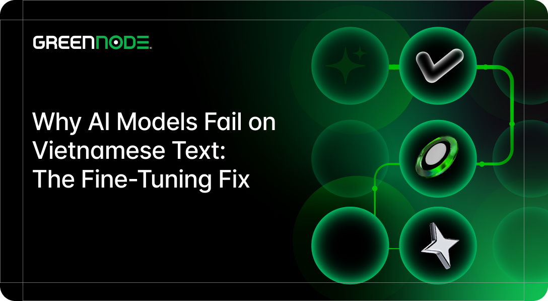 why-ai-models-fail-vietnamese-text-fine-tuning
